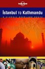 Lonely Planet guidebook Istanbul to Kathamndu